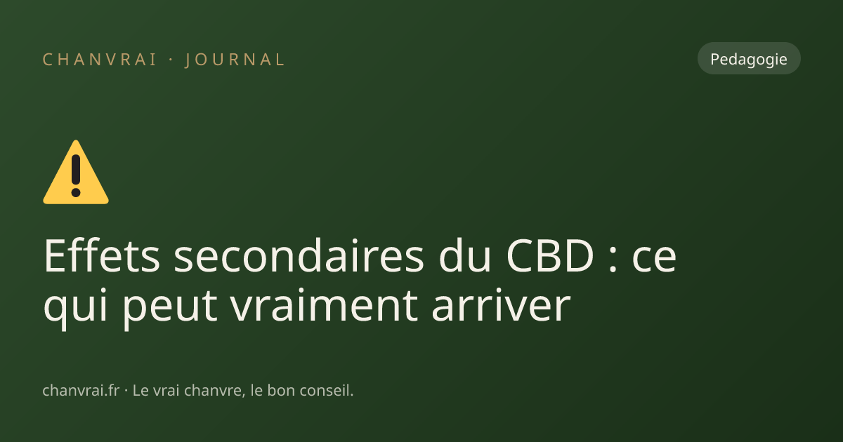 Effets secondaires du CBD : ce qui peut vraiment arriver