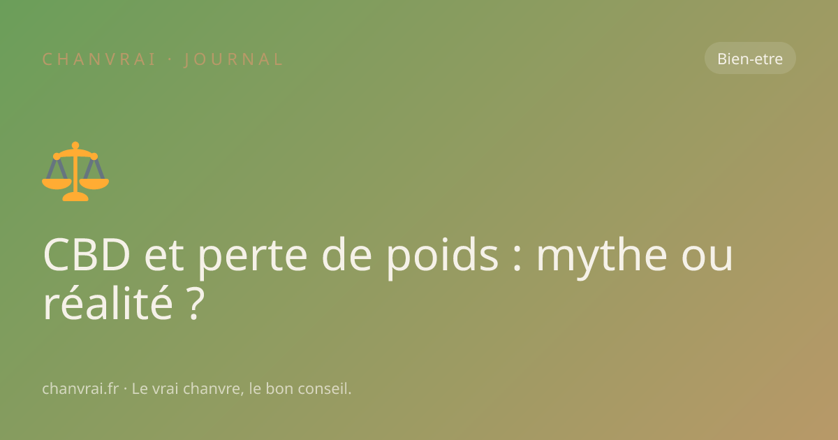 CBD et perte de poids : mythe ou réalité ?